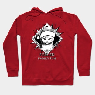 Forced Family Fun Hoodie